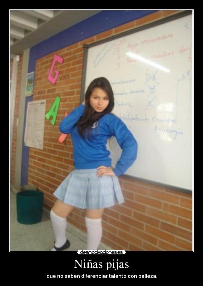 Niñas pijas - que no saben diferenciar talento con belleza.
