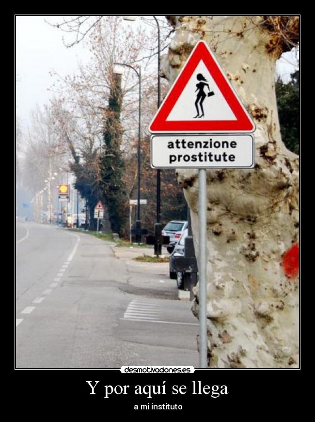 Y por aquí se llega - a mi instituto