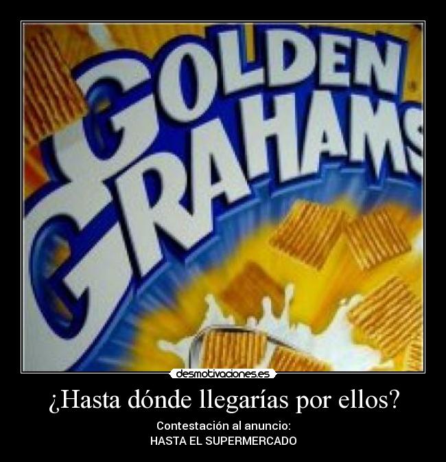 ¿Hasta dónde llegarías por ellos? - 