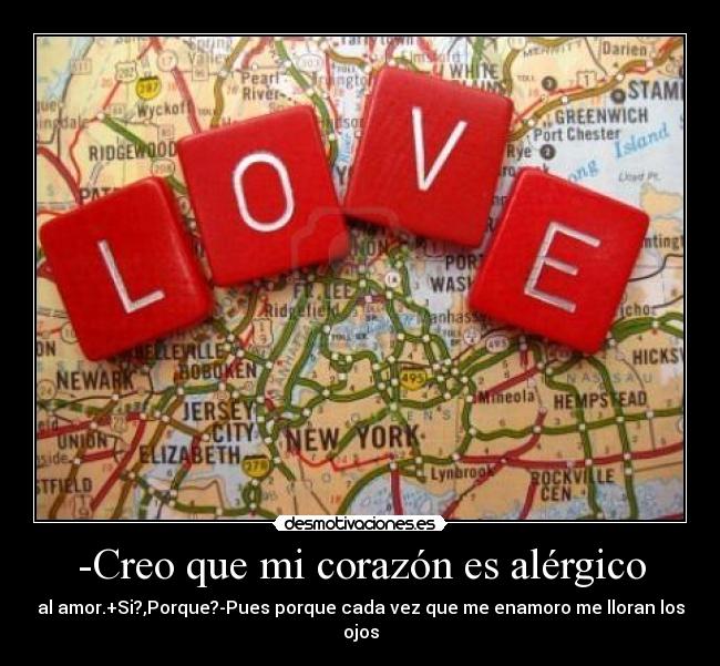 -Creo que mi corazón es alérgico - 