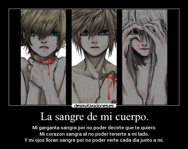 La sangre de mi cuerpo. - 