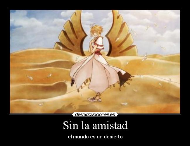 carteles amistad amistad desierto desmotivaciones