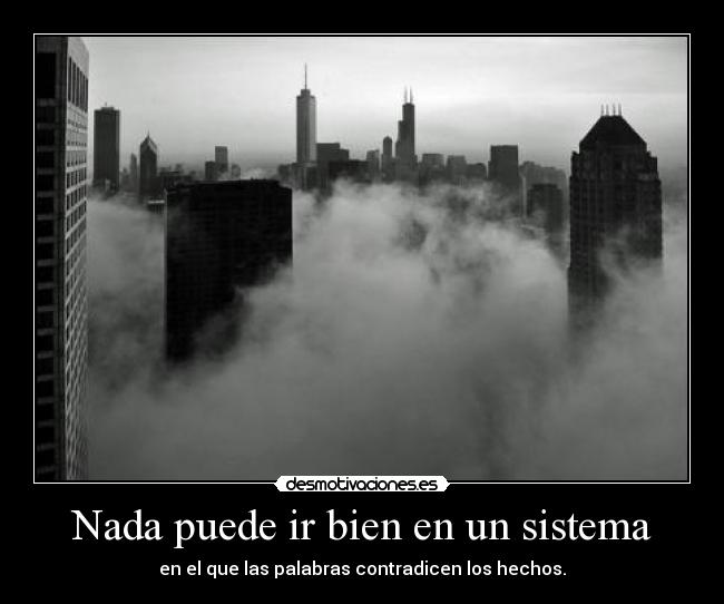 Nada puede ir bien en un sistema - 