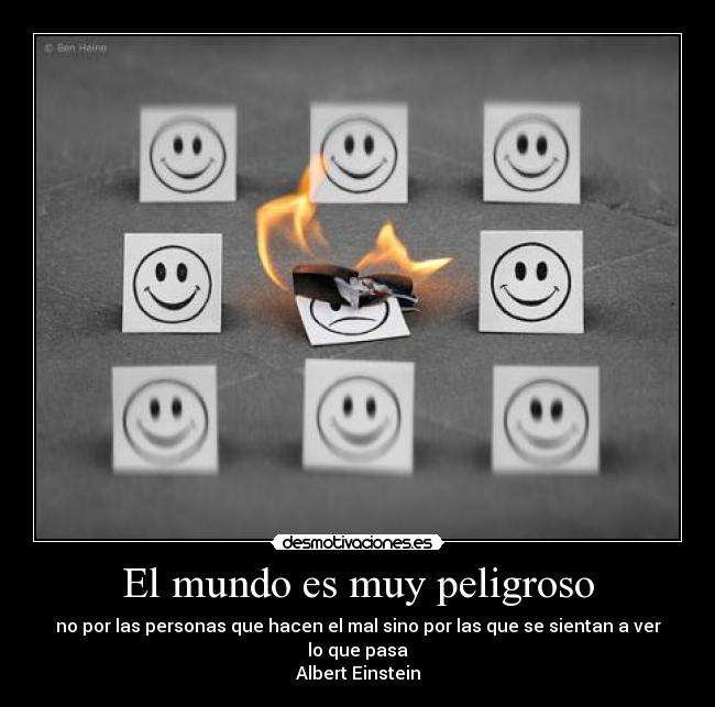 El mundo es muy peligroso - 