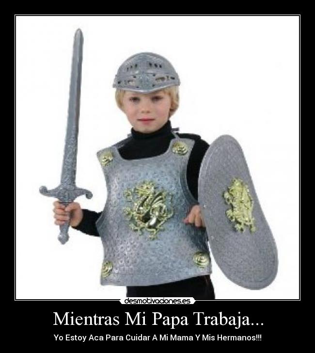 Mientras Mi Papa Trabaja... -