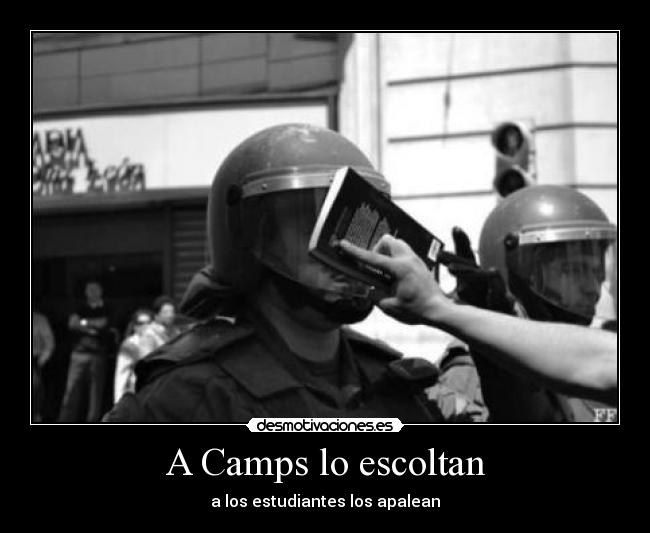 A Camps lo escoltan -