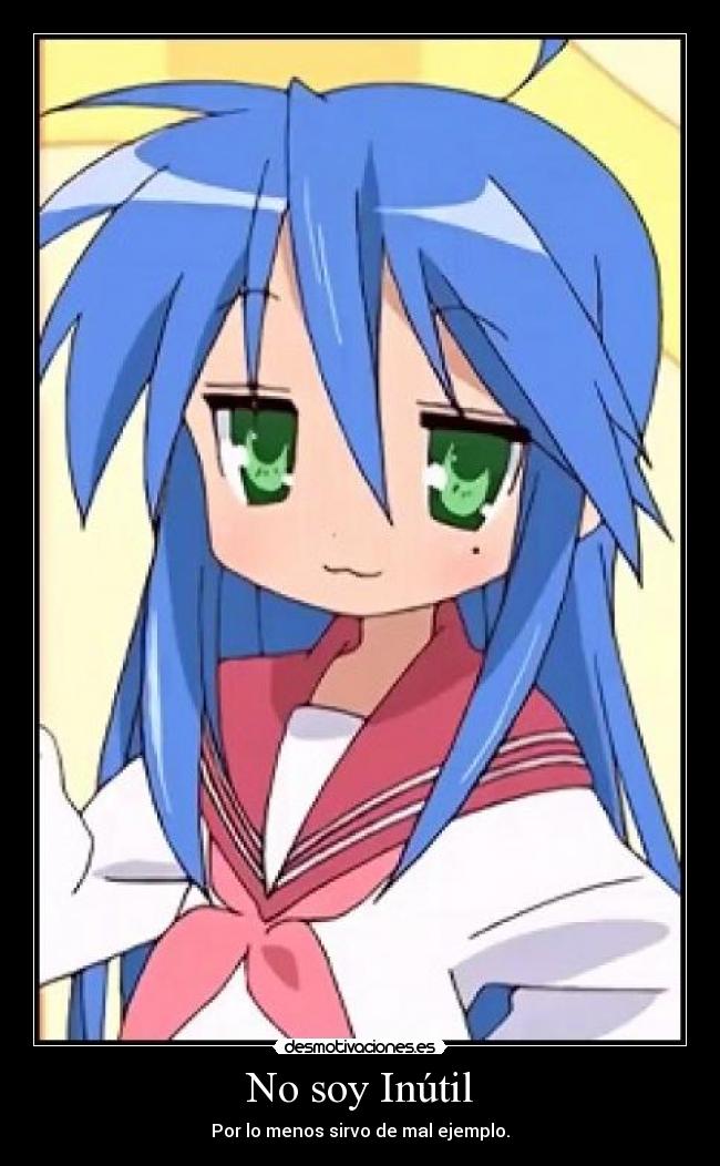 carteles konata izumi anime renxoram desmotivaciones manga lucky star inutl otaku cultura ejemplo mal desmotivaciones