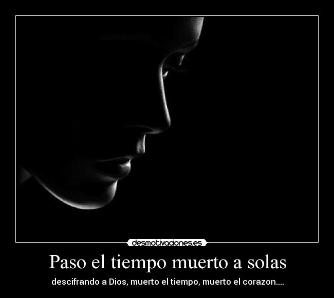 carteles soledas desmotivaciones