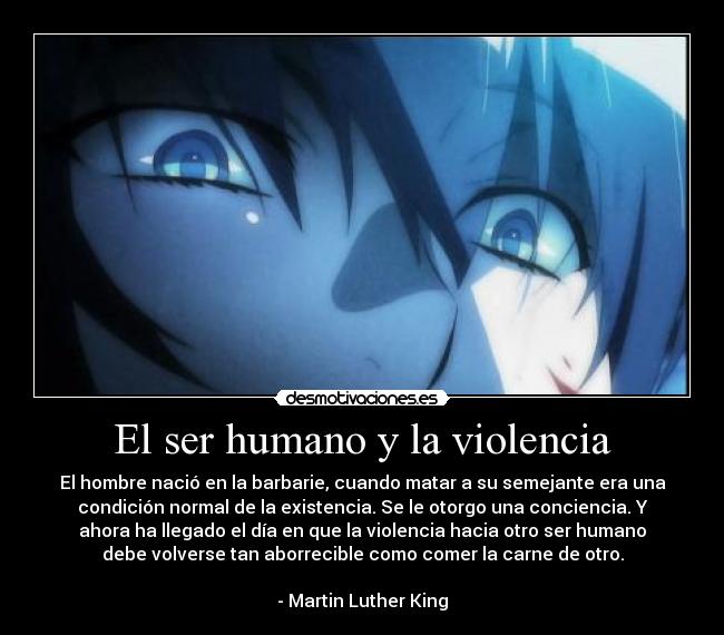 El ser humano y la violencia - 