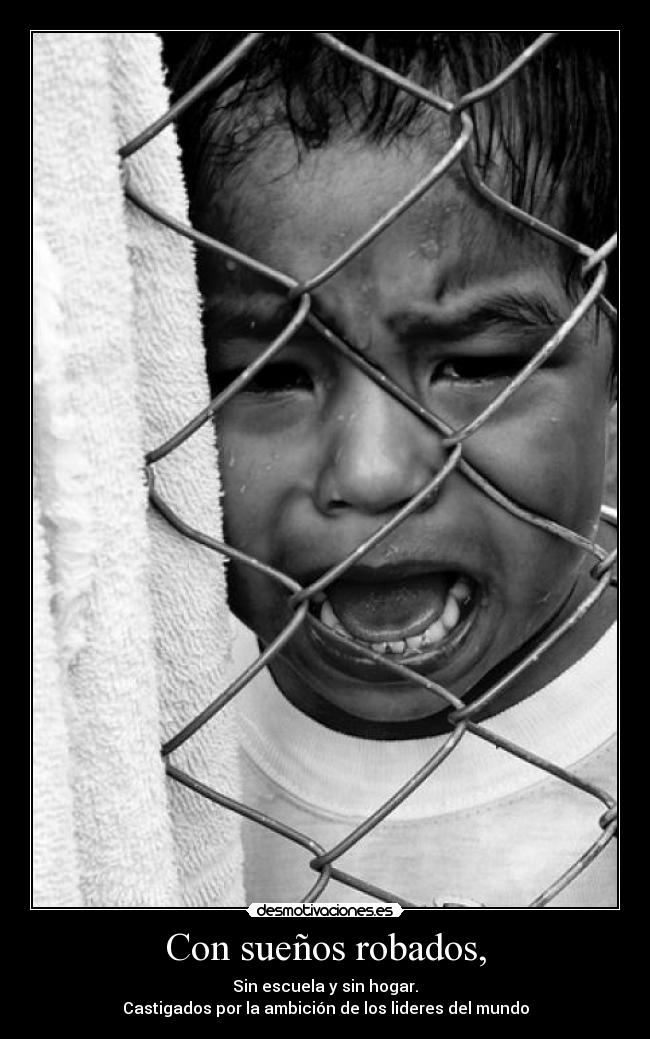 Con sueños robados, -