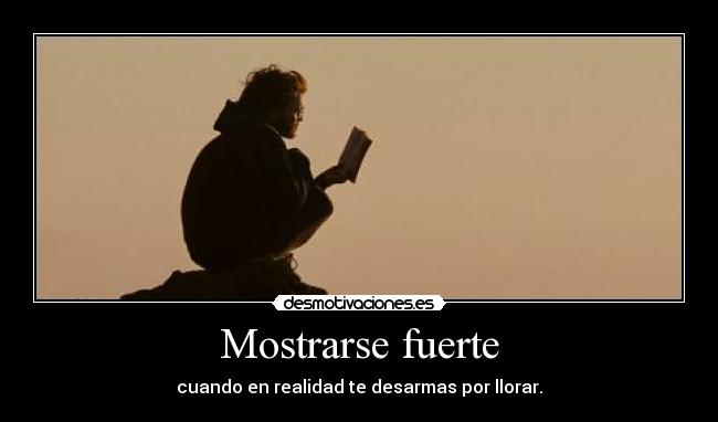 Mostrarse fuerte - 