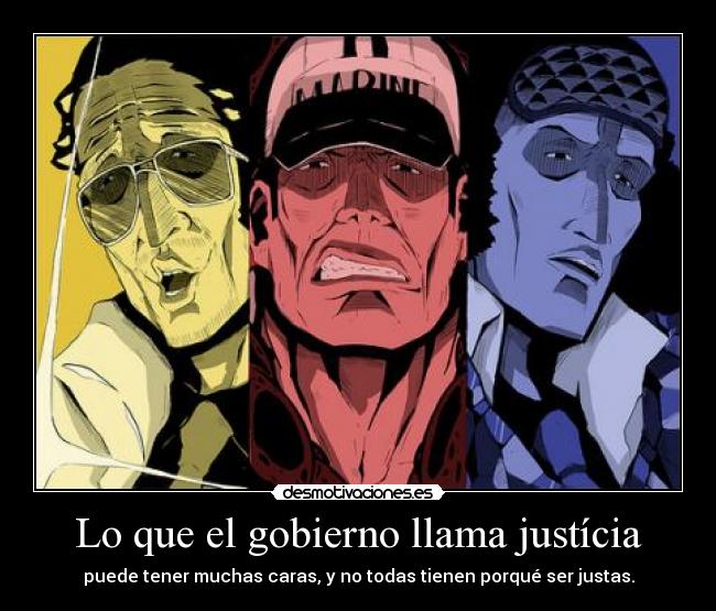 carteles one piece almirantes justicia del gobierno justa siempre unico justo aokiji ewe desmotivaciones