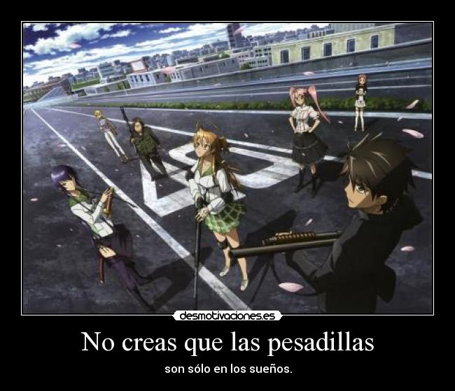 No creas que las pesadillas -