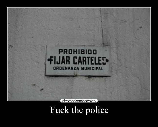 Fuck the police - 