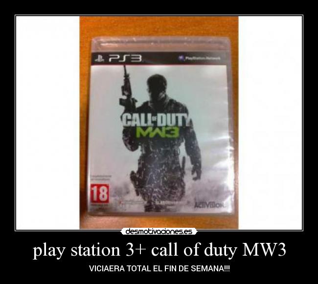 play station 3+ call of duty MW3 - VICIAERA TOTAL EL FIN DE SEMANA!!!