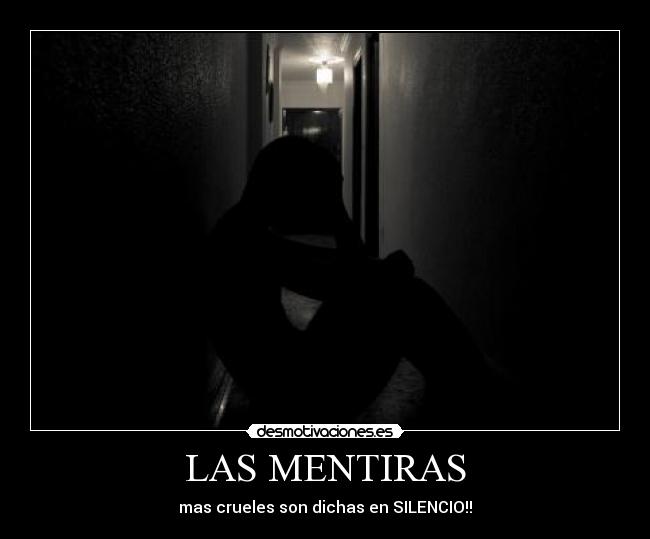 carteles meentiraas desmotivaciones