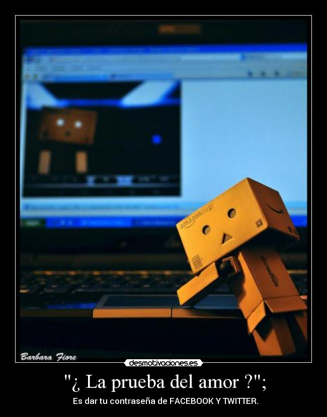 ¿ La prueba del amor ?; -