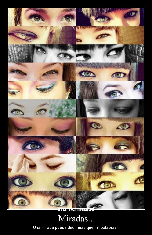 Miradas... -