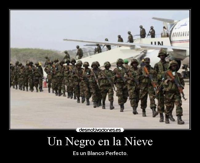 Un Negro en la Nieve - Es un Blanco Perfecto.