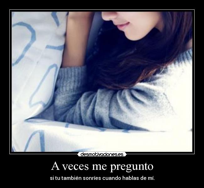 A veces me pregunto - 