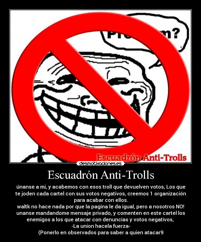 carteles antitrolls union fuerza unirse atacar comentar desmotivaciones