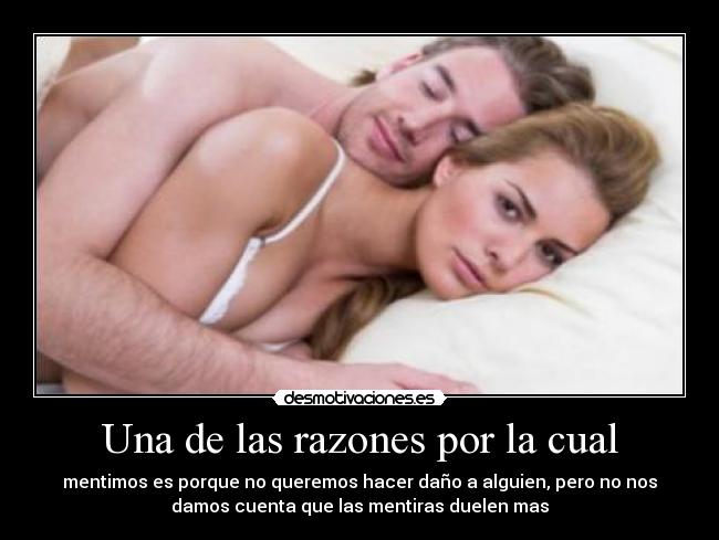 Una de las razones por la cual - 