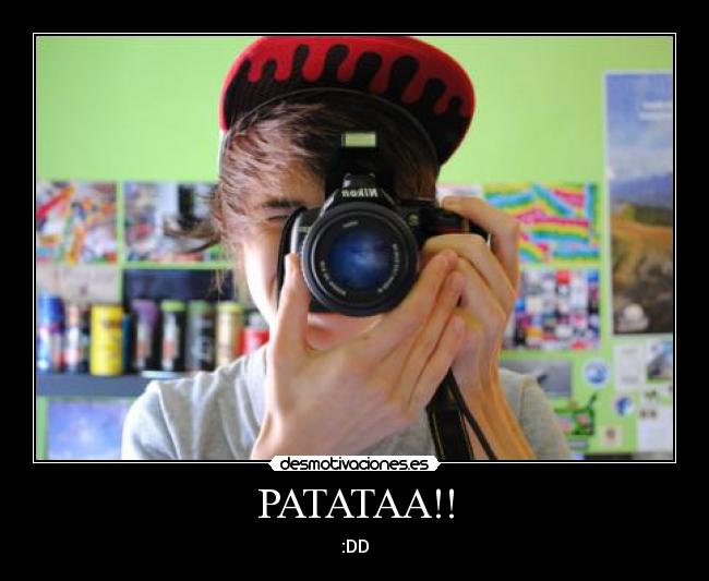 PATATAA!! - :DD