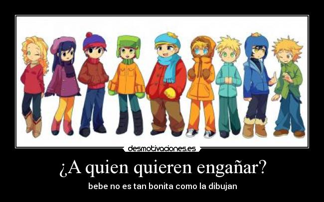 ¿A quien quieren engañar? - bebe no es tan bonita como la dibujan