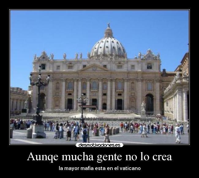 Aunqe mucha gente no lo crea -