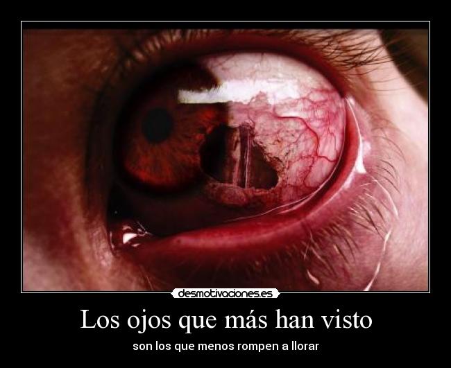 Los ojos que más han visto - 