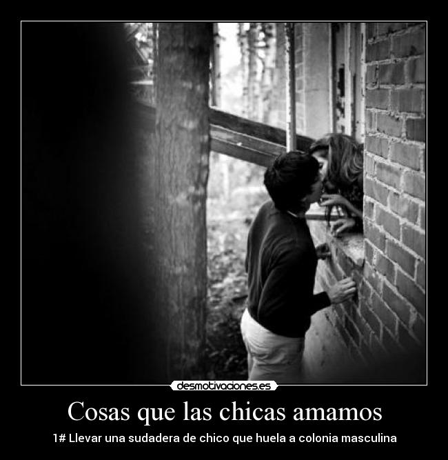 Cosas que las chicas amamos - 1# Llevar una sudadera de chico que huela a colonia masculina