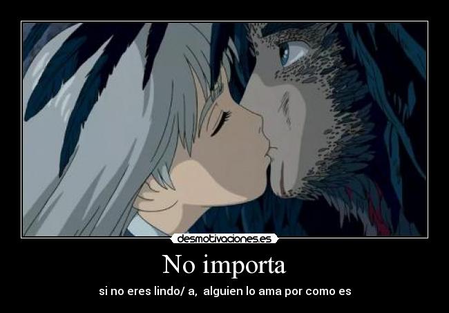 No importa -