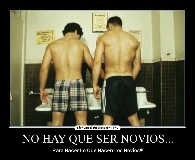 carteles hay que ser novios desmotivaciones