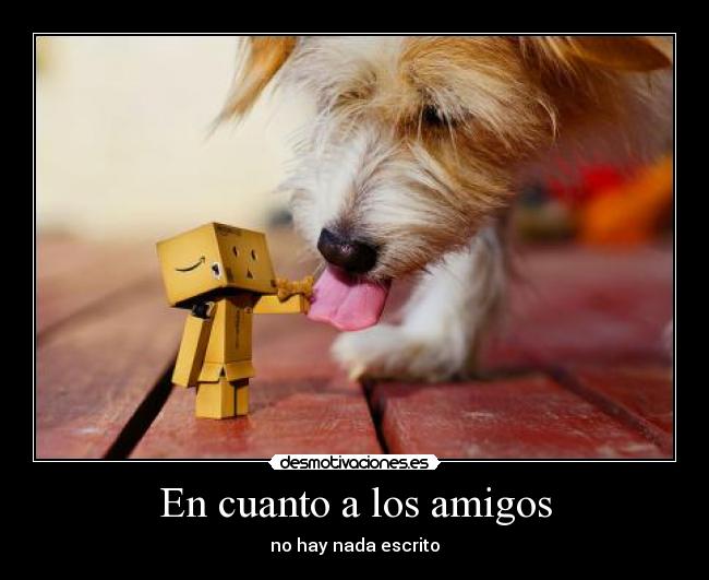 En cuanto a los amigos -