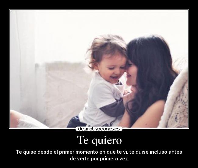 Te quiero -