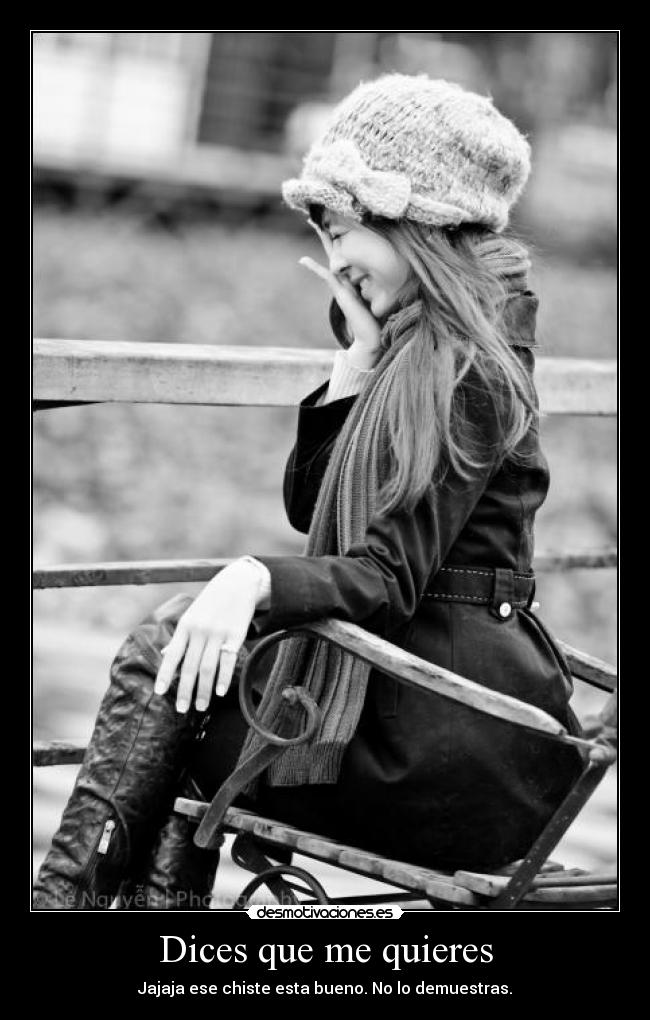 Dices que me quieres - 
