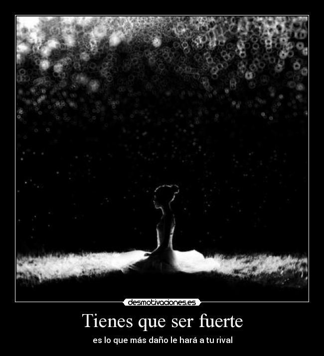 carteles fuerza mas poderoso desmotivaciones