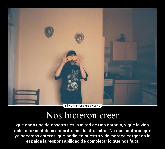 Nos hicieron creer - 