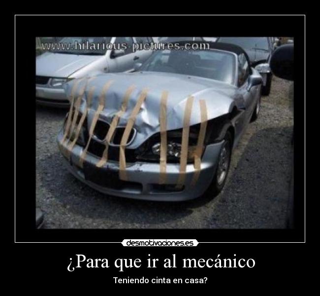 ¿Para que ir al mecánico - 
