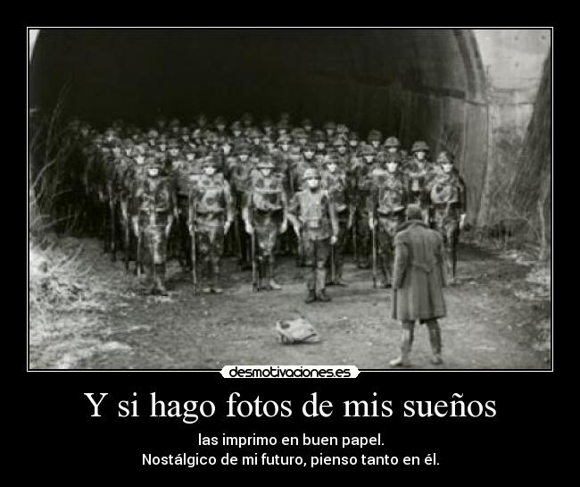 Y si hago fotos de mis sueños -