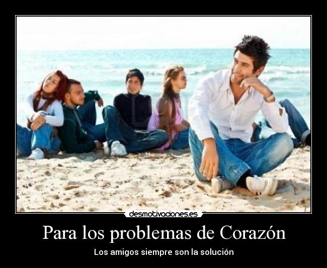 Para los problemas de Corazón - 