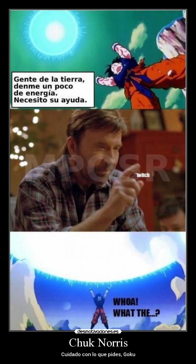 Chuk Norris - Cuidado con lo que pides, Goku