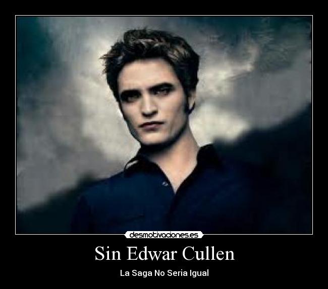 Sin Edwar Cullen -