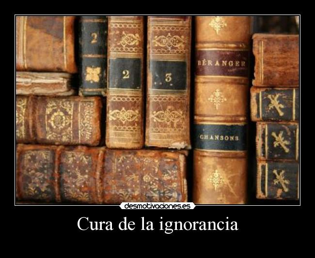 Cura de la ignorancia - 