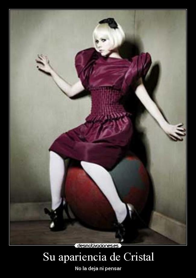 Su apariencia de Cristal - No la deja ni pensar