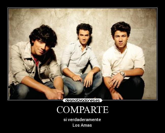 COMPARTE - si verdaderamente 
Los Amas ♥