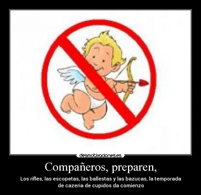 Compañeros, preparen, - 