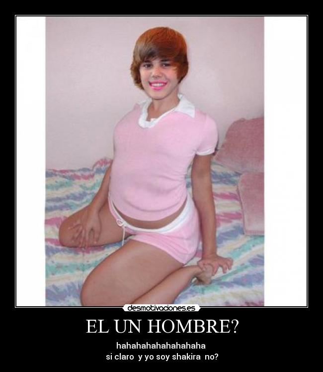 EL UN HOMBRE? -