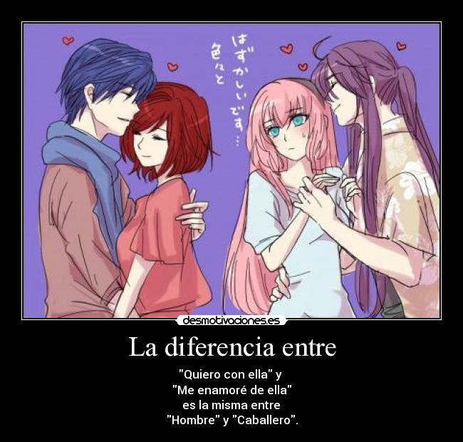 La diferencia entre - 