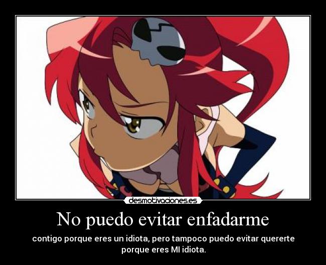 carteles nomiresaqui gurren lagann yoko littner eres mio aunque seamos pareja jodes modo posesiva desmotivaciones